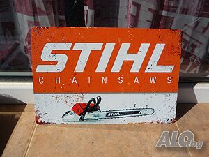 Метална табела реклама Stihl Chainsaws Щил моторни триони верижни рязане на дърва